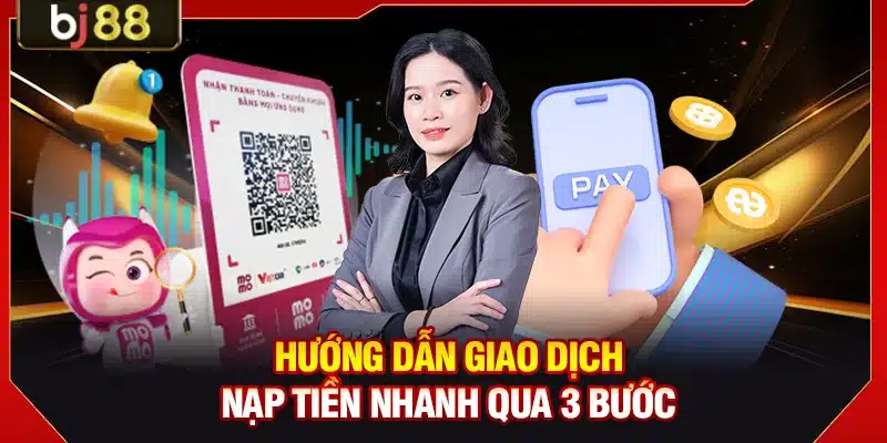 BJ88 DET ⭐️ Trang Chủ BJ88.COM Uy Tín | Thưởng Đăng Ký 250K 10 Hướng dẫn giao dịch nạp tiền nhanh qua 3 bước
