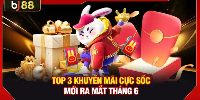 BJ88 DET ⭐️ Trang Chủ BJ88.COM Uy Tín | Thưởng Đăng Ký 250K 4 Top 3 khuyến mãi cực sốc mới ra mắt tháng 6